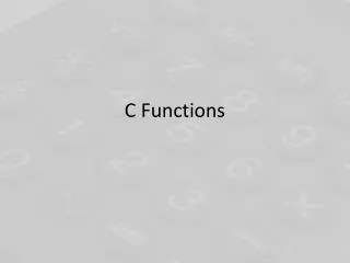 C Functions