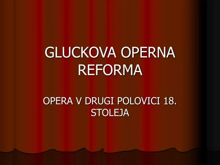 gluckova operna reforma