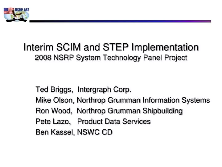 interim scim and step implementation 2008 nsrp system technology panel project
