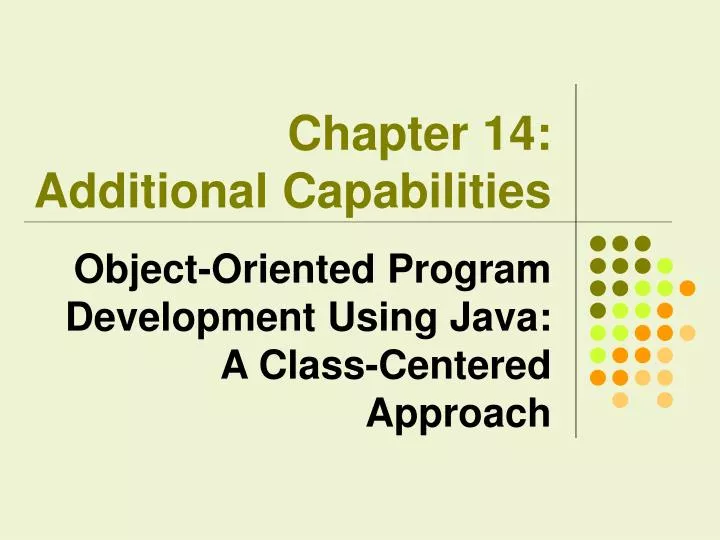 chapter 14 additional capabilities