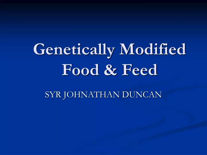 genetically modified food feed