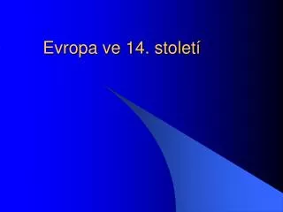 evropa ve 14 stolet