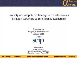 Society of Competitive Intelligence Professionals Strategy, Structure &amp; Intelligence Leadership