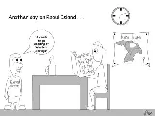Another day on Raoul Island . . .