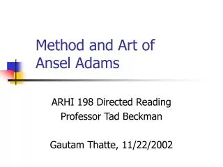Method and Art of Ansel Adams