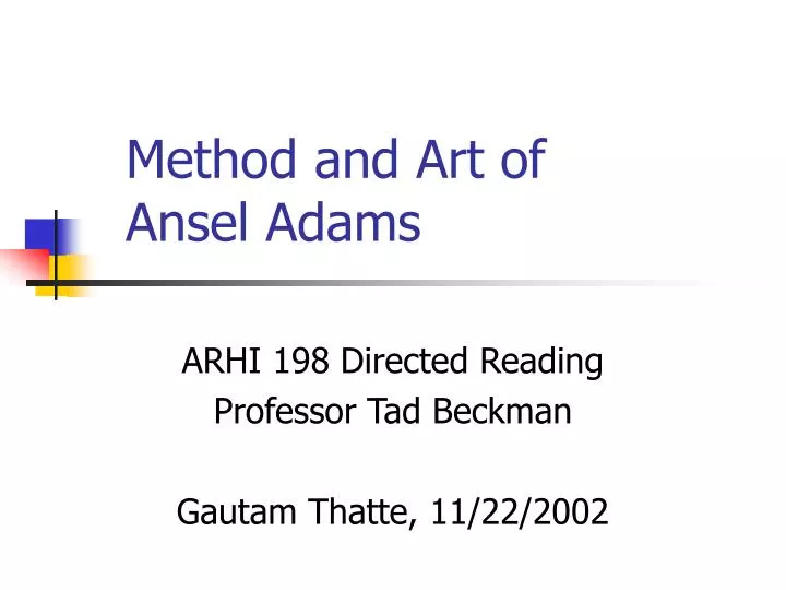 method and art of ansel adams