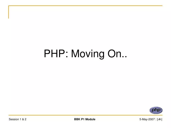 php moving on