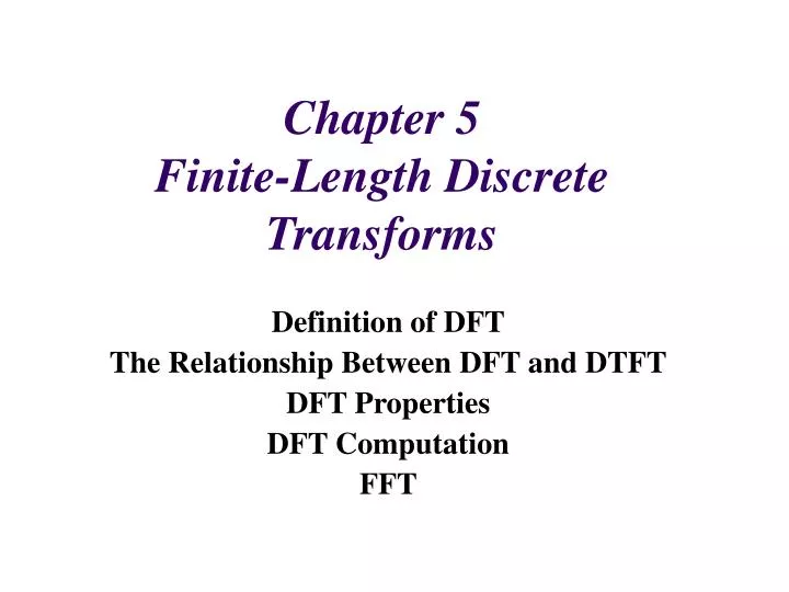 chapter 5 finite length discrete transforms