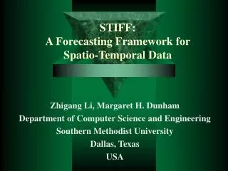 STIFF: A Forecasting Framework for Spatio-Temporal Data