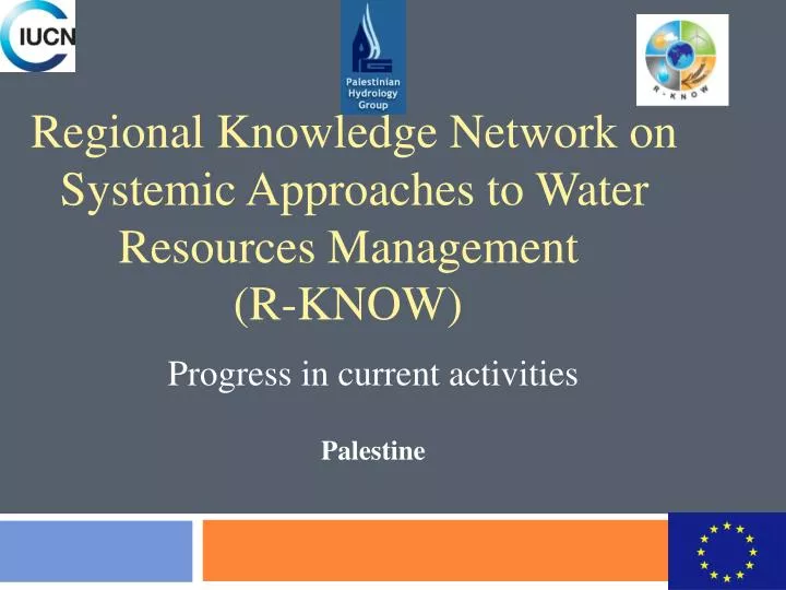 regional knowledge network on systemic approaches to water resources management r know