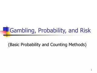 Gambling, Probability, and Risk