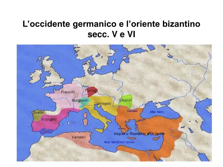 l occidente germanico e l oriente bizantino secc v e vi
