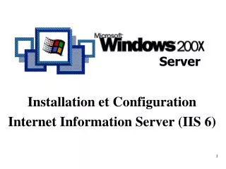 Installation et Configuration Internet Information Server (IIS 6)
