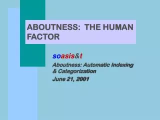 ABOUTNESS: THE HUMAN FACTOR