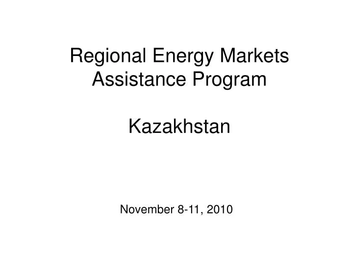 regional energy markets assistance program kazakhstan