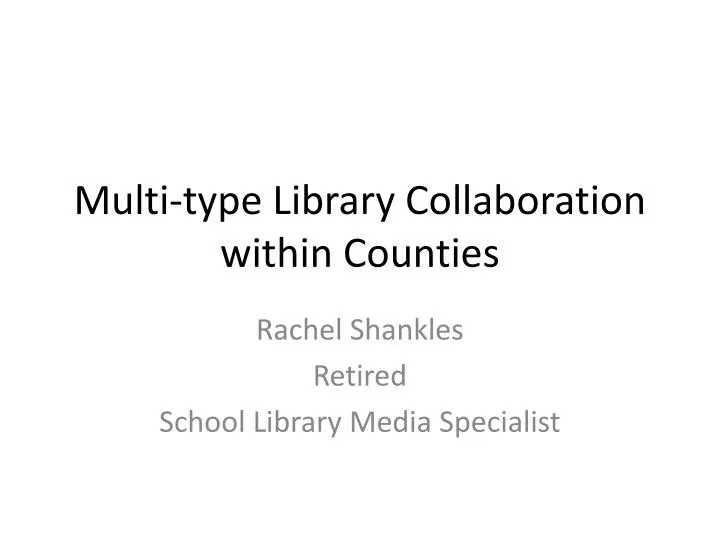 multi type library collaboration within counties