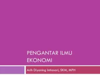pengantar ilmu ekonomi