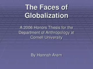 The Faces of Globalization