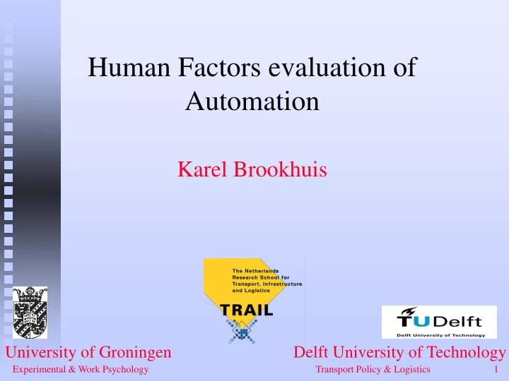 human factors evaluation of automation karel brookhuis