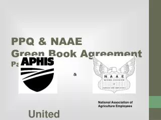 PPQ &amp; NAAE Green Book Agreement Part III