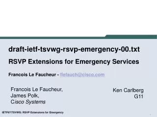 Francois Le Faucheur, James Polk, C isco Systems