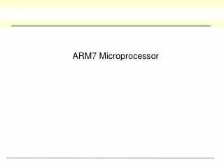 ARM7 Microprocessor