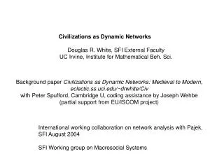 Background paper Civilizations as Dynamic Networks: Medieval to Modern ,