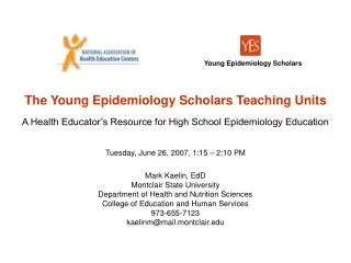 The Young Epidemiology Scholars Teaching Units