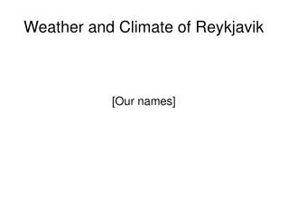 Weather and Climate of Reykjavik