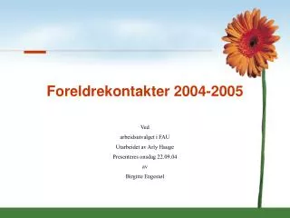 Foreldrekontakter 2004-2005