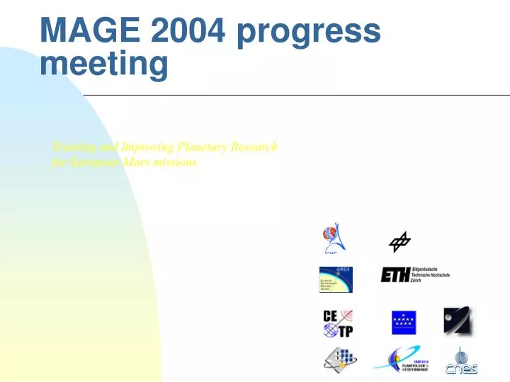 mage 2004 progress meeting