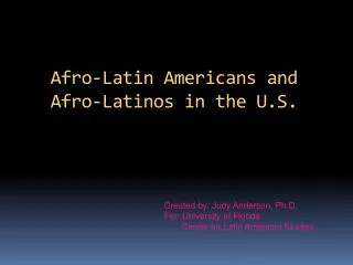 Afro-Latin Americans and Afro-Latinos in the U.S.