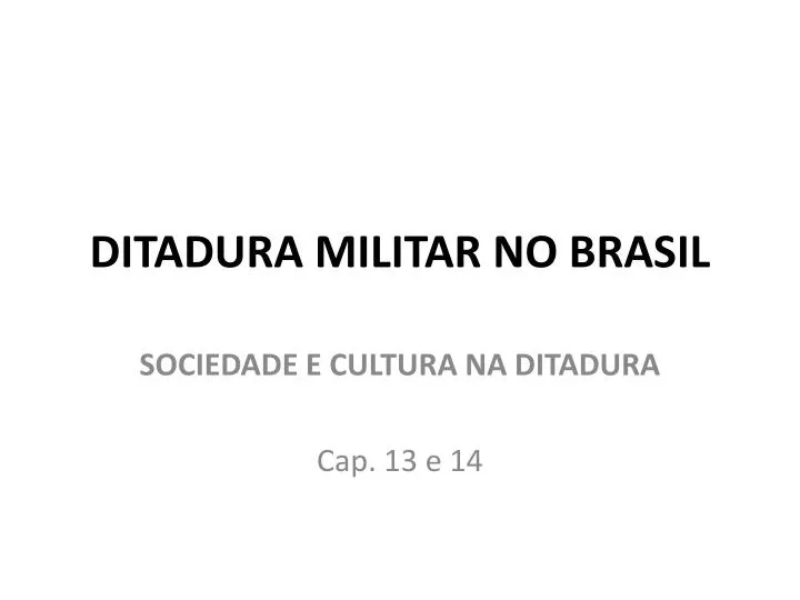 ditadura militar no brasil