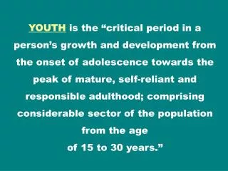 Overall, the priorities and challenges of the youth revolve around their immediate environment: