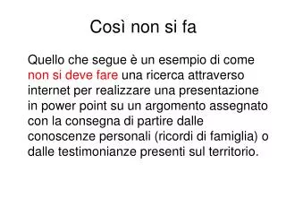 cos non si fa