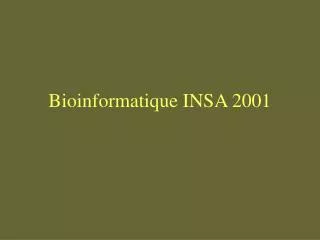 bioinformatique insa 2001