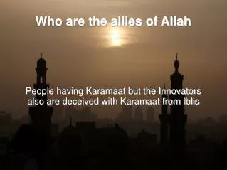 Who are the allies of Allah