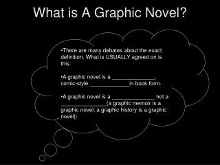 What is A Graphic Novel?