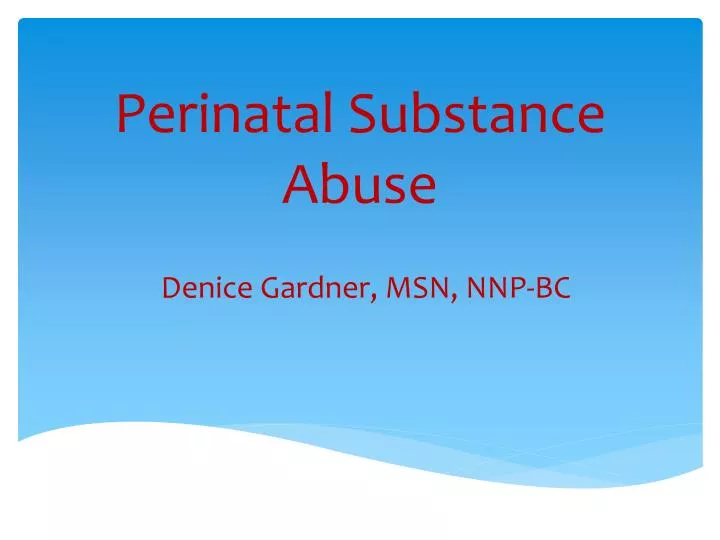 perinatal substance abuse