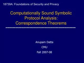Computationally Sound Symbolic Protocol Analysis: Correspondence Theorems