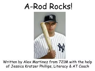 A-Rod Rocks!