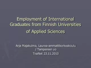 Employment of International Graduates from Finnish Universities of Applied Sciences