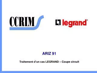 traitement d un cas legrand coupe circuit