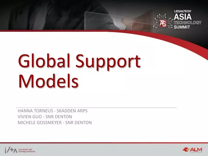 global support models