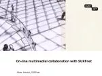 Enhancing Research Collaboration with SURFnet Technology - slide 1