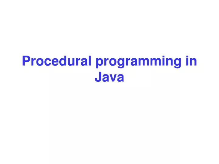 procedural programming in java