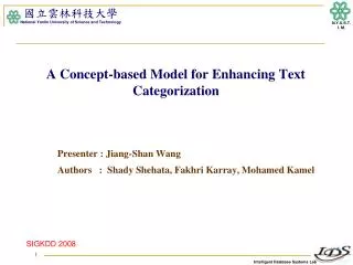 A Concept-based Model for Enhancing Text Categorization