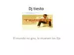 Dj tiesto - slide 1