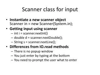 Scanner class for input