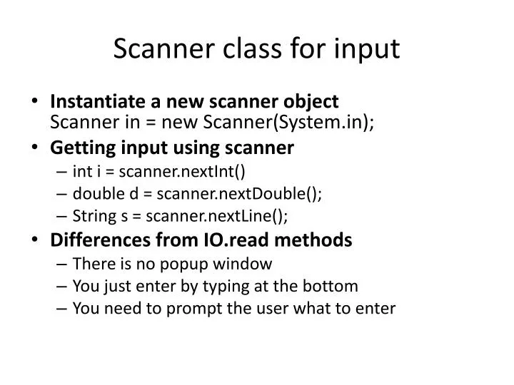 scanner class for input